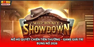 Nổ Hũ Quyết Chiến Tiền Thưởng – Game Giải Trí Bùng Nổ 2026